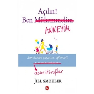 Açılın! Ben Anneyim