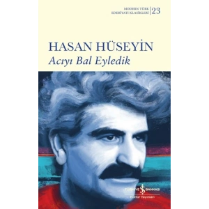 Acıyı Bal Eyledik