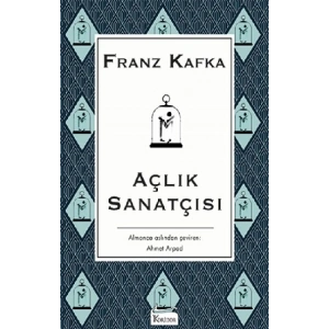 Açlık Sanatçısı (Bez Ciltli)
