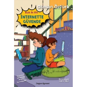 Ada İle Efe İnternette Güvende