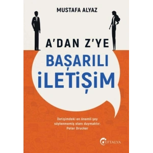 A’dan Z’ye Başarılı İletişim