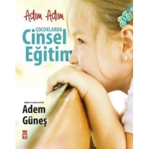Adım Adım Çocuklarda Cinsel Eğitim