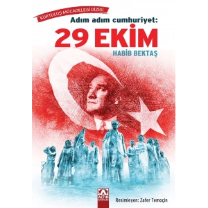 Adım Adım Cumhuriyet: 29 Ekim