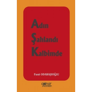Adın Şahlandı Kalbimde
