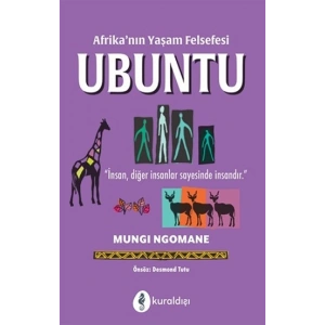 Afrika’nın Yaşam Felsefesi Ubuntu