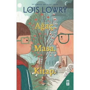Ağaç. Masa. Kitap.