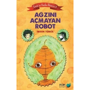 Ağzını Açmayan Robot