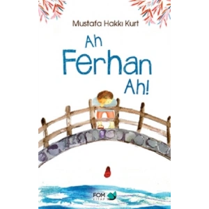 Ah Ferhan Ah!