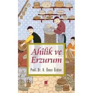 Ahilik ve Erzurum