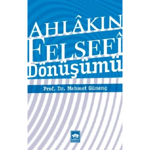 Ahlakın Felsefi Dönüşümü