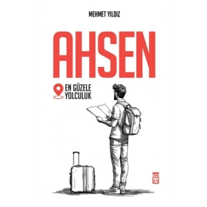 Ahsen - En Güzele Yolculuk