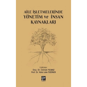 Aile İşletmelerinde Yönetim ve İnsan Kaynakları