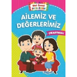 Ailemiz ve Değerlerimiz - Okul Öncesi Boya-Öğren