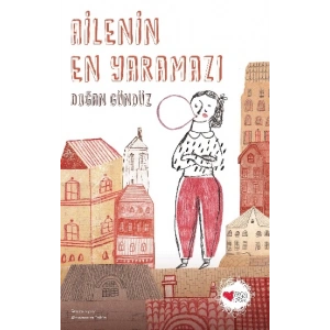 Ailenin En Yaramazı