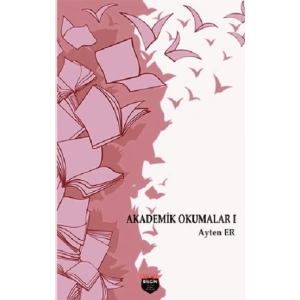 Akademik Okumalar I