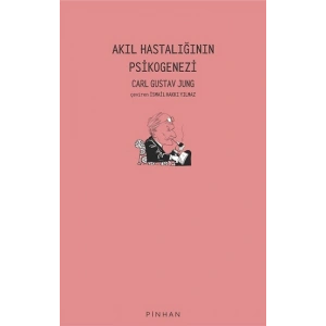Akıl Hastalığının Psikogenezi