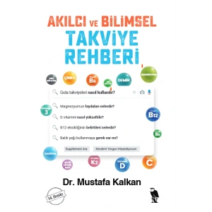 Akılcı ve Bilimsel Takviye Rehberi