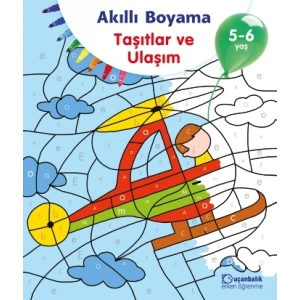 Akıllı Boyama Taşıtlar ve Ulaşım 5-6 Yaş