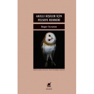 Akıllı Kişiler İçin Felsefe Rehberi