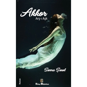 Akkor – Arş-ı Aşk