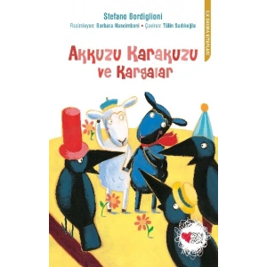 Akkuzu Karakuzu ve Kargalar