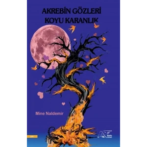 Akrebin Gözleri Koyu Karanlık