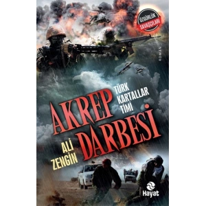 Akrep Darbesi - Türk Kartallar Timi