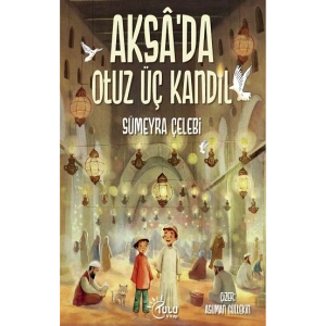 Aksa’da 33 Kandil