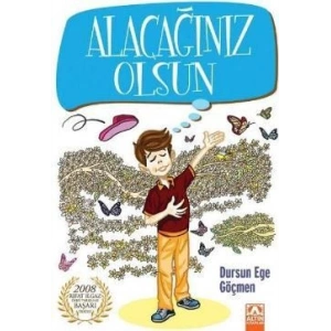 Alacağınız Olsun