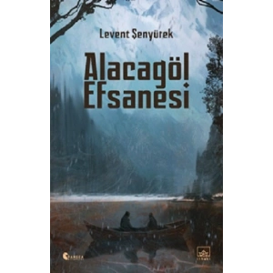 Alacagöl Efsanesi