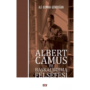 Albert Camus ve Başkaldırma Felsefesi