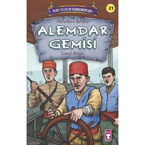 Alemdar Gemisi - Kurtuluşun Kahramanları 3