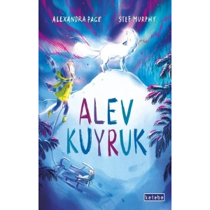 Alev Kuyruk (Ciltli)