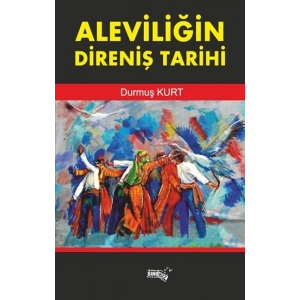 Aleviliğin Direniş Tarihi