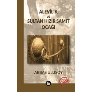 Alevilik ve Sultan Hızır Samıt Ocağı