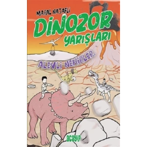 Alevli Nehirler - Dinozor Yarışları