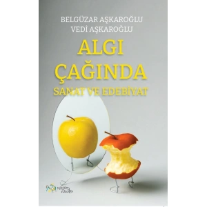 Algı Çağında Sanat ve Edebiyat