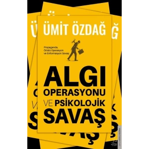 Algı Operasyonu ve Psikolojik Savaş