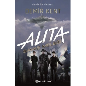 Alıta Savaş Meleği -Demir Kent