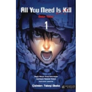 All You Need Is Kill - Öldür Yeter 1