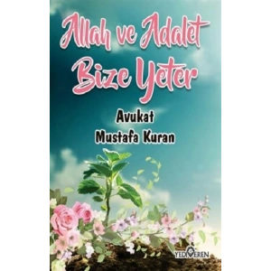 Allah ve Adalet Bize Yeter
