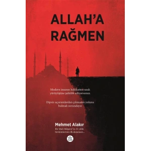 Allah’a Rağmen