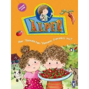 Alper - Her Yemekten Yemek Zorunda mıyım?