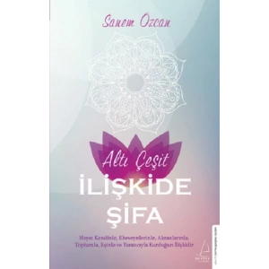 Altı Çeşit İlişkide Şifa