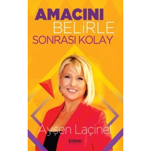 Amacını Belirle Sonrası Kolay