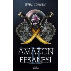 Amazon Efsanesi 2 - İhanetin Çarkları (Ciltli)