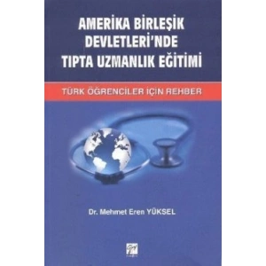 Amerika Birleşik Devletleri’nde Tıpta Uzmanlık Eğitimi