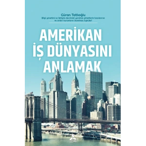 Amerikan İş Dünyasını Anlamak