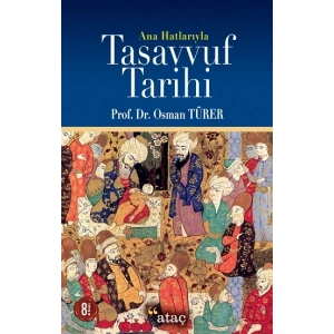 Ana Hatlarıyla Tasavvuf Tarihi