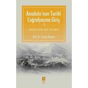 Anadolunun Tarihi Coğrafyasına Giriş -1